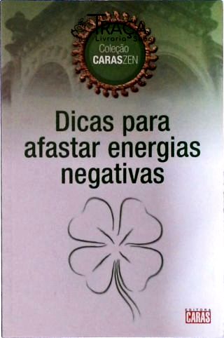 Dicas para Afastar Energias Negativas