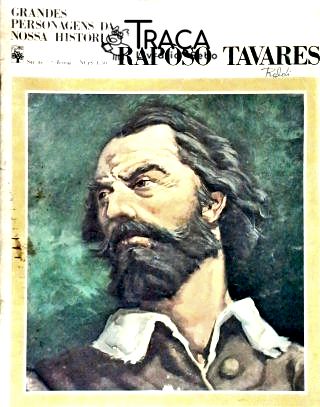 Grandes Personagens da Nossa História - Rapôso Tavares