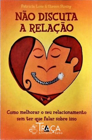 Não Discuta a Relação