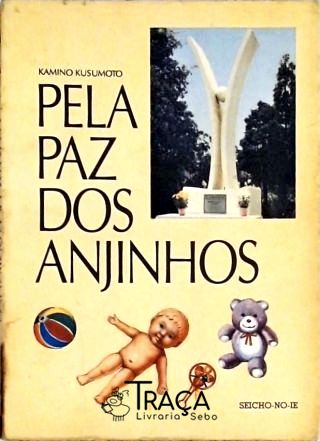 Pela Paz dos Anjinhos