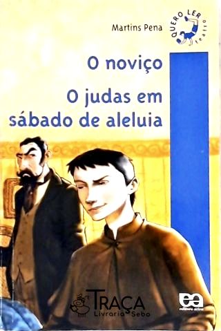 O Noviço e o Judas em Sábado de Aleluia