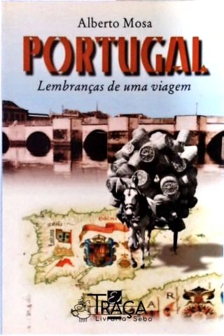 Portugal - Lembranças de Uma Viagem