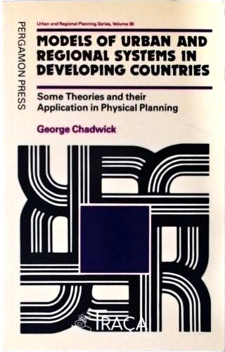 Models Of Urban And Regional Systems In Developing Countries