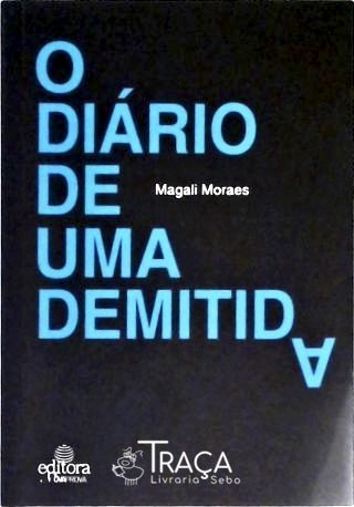 O Diário de Uma Demitida - Autógrafo