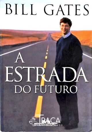 A Estrada do Futuro
