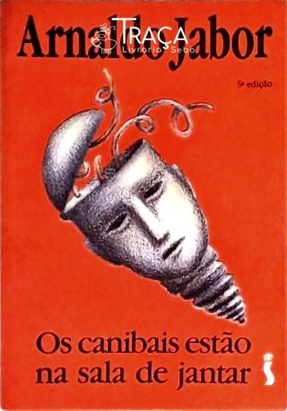 Os Canibais Estão Na Sala de Jantar
