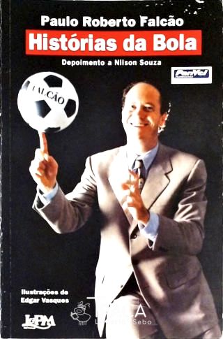 Histórias da Bola - Depoimento a Nilson Souza