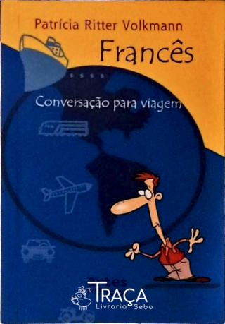 Francês - Conversação para Viagem