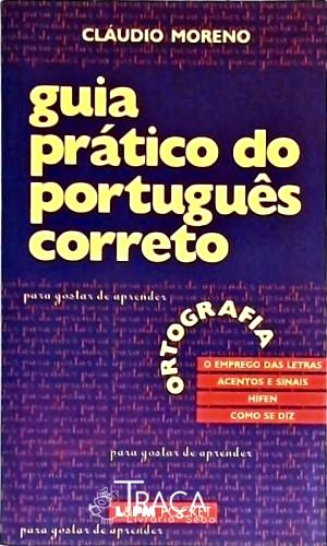 Guia Prático do Português Correto - Ortografia - Vol. 1