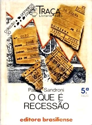 O Que É Recessão