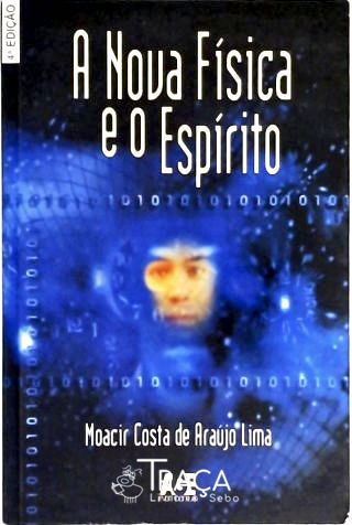 A Nova Física e o Espírito