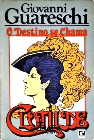 O Destino Se Chama Clotilde