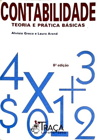 Contabilidade - Teoria e Prática Básicas