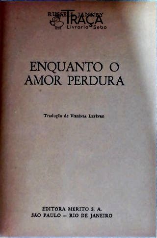 Enquanto o Amor Perdura