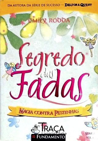 Segredo das Fadas - Mágica Contra Pestinhas