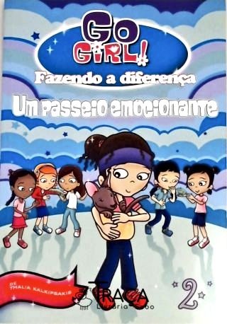 Go Girl! Fazendo a Diferença - Um Passeio Emocionante