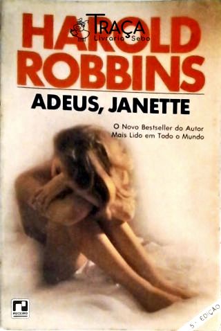 Adeus, Janette