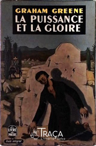 La Puissance Et La Gloire