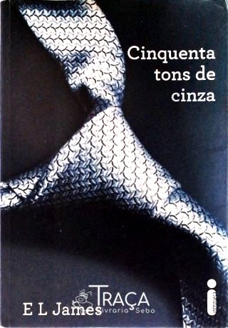 Cinquenta Tons de Cinza