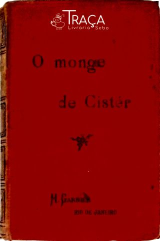 O Monge de Cistér - Tomo Ii