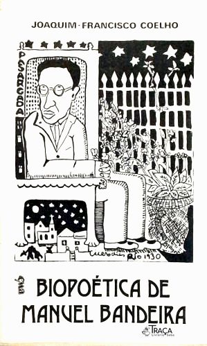 Biopoética de Manuel Bandeira