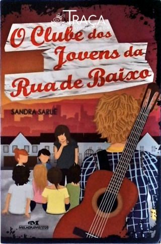 O Clube dos Jovens da Rua de Baixo