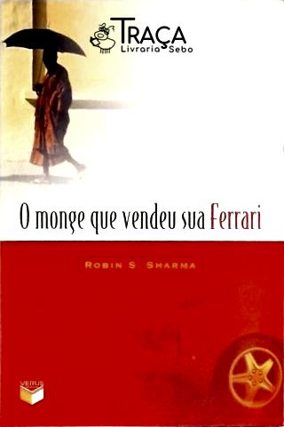 O Monge Que Vendeu Sua Ferrari