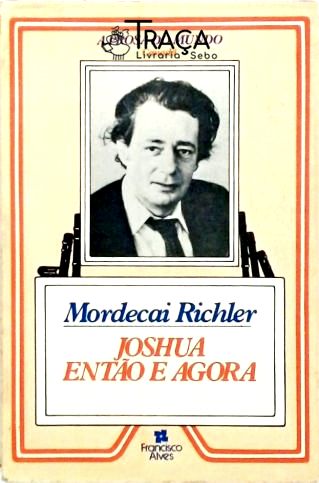 Joshua Então e Agora