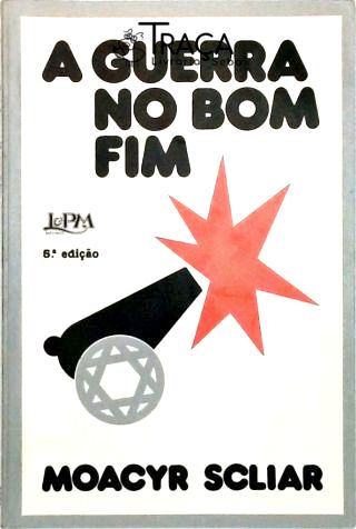 A Guerra No Bom Fim