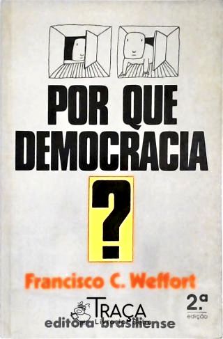 Por Que Democracia?