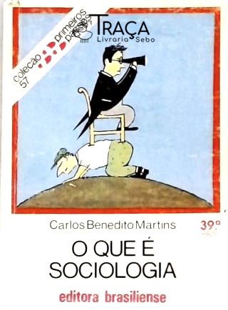 O Que é Sociologia?