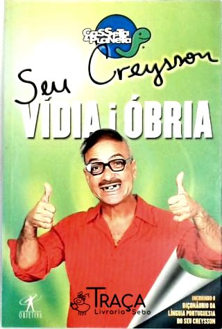 Seu Creysson Vídia I Óbria