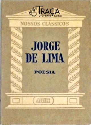 Nossos Clássicos - Jorge de Lima