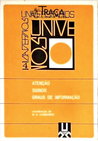 Atenção, Signos, Graus de Informação