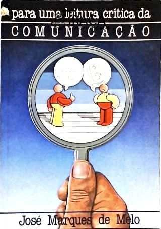 Para Uma Leitura Crítica da Comunicação