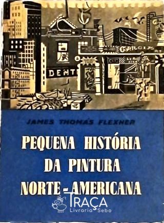 Pequena História da Pintura Norte-americana