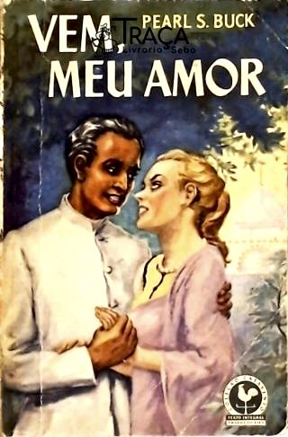 Vem, Meu Amor