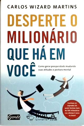 Desperte o Milionário Que Há em Você