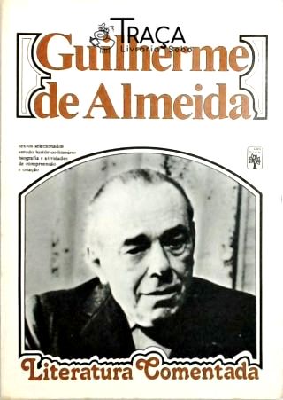Literatura Comentada: Guilherme de Almeida