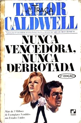 Nunca Vencedora Nunca Derrotada