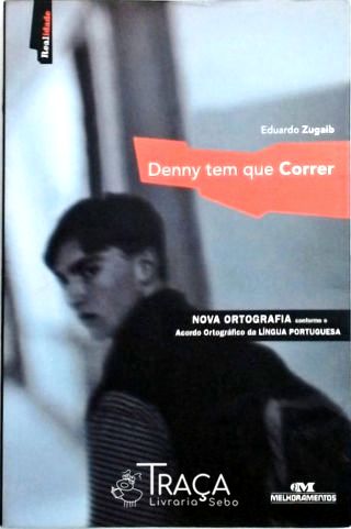 Denny Tem Que Correr