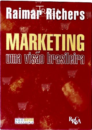 Marketing - Uma Visão Brasileira