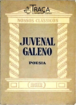 Nossos Clássicos - Juvenal Galeno