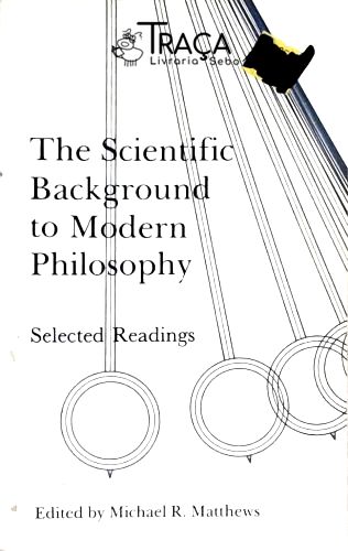 The Scientific Background to Modern Philosophy