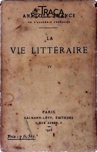 La Vie Littéraire Vol. Iv