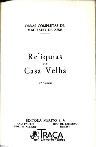 Relíquias de Casa Velha (vol. 1)