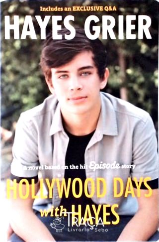 Hollywood Days With Hayes