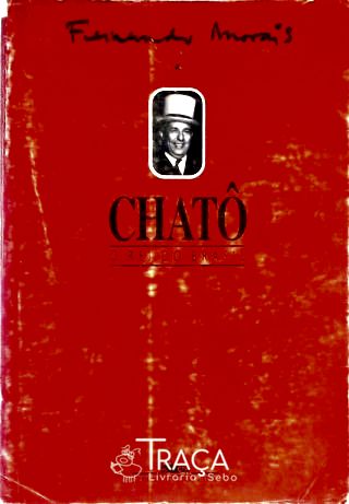 Chatô - o Rei do Brasil