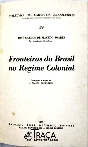 Fronteiras do Brasil No Regime Colonial