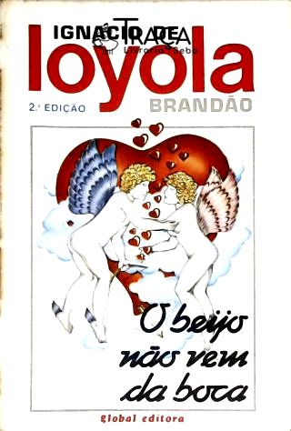 O Beijo Não Vem Da Boca